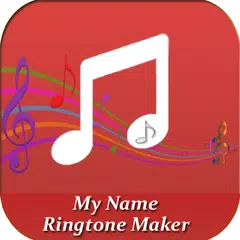 My Name Ringtone Maker:audio APK download