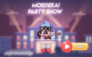 Mordokai Show Adventure Affiche