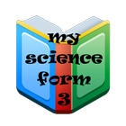 My Science Form 3 icône