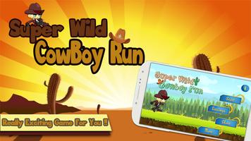 Super Wild Cowboy Run : Endless Runner Games Affiche