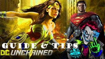 Guide for DC: UNCHAINED ~ Top Guide Free Poster