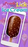 Lick Ice Cream Prank تصوير الشاشة 3