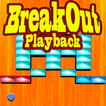 Break Out Playback［無限ブロック崩し］