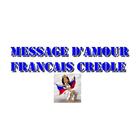 Message d'amour Francais Creole icône