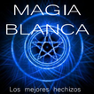 Hechizos de Magia Blanca