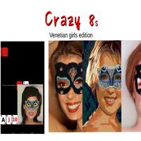 Crazy 8 Venetian girls edition Ekran Görüntüsü 2