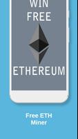 Free Ethereum Faucet - Ethereum Miner Affiche