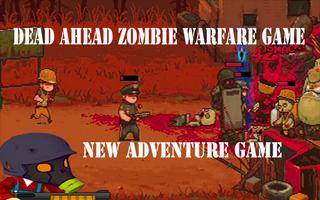 Dead Ahead: Zombie Warfare Game Affiche