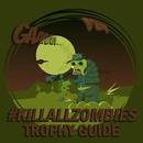 Trophy Guide 4 #killallzombies APK