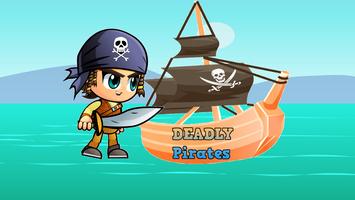 Deadly Pirates poster