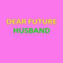 Dear Future Husband APK