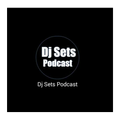 Dj Sets Podcast