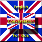 English Conversation For Kids icône