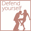 Defend yourself