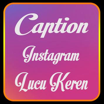 Caption Ig Lucu Keren For Android Apk Download