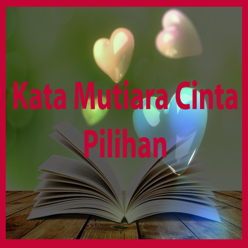 Kata mutiara cinta pilihan