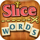 Slice Words Zeichen