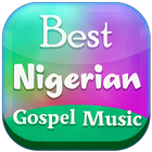Best Nigerian Gospel Music icône