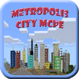 Metropolis City MCPE
