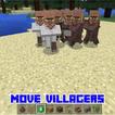 Move Villagers Mod MCPE