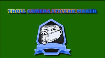 Troll Camera Sticker Maker โปสเตอร์