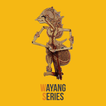 Wayang Series