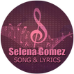 Selena Gomez Song & Lyrics