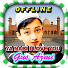 Ya Nabi I Love You Gus Azmi | Offline icône
