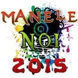 Manele Noi 2015