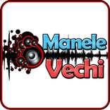 Manele Vechi