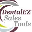 DentalEZ Sales Tools