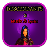 Descendants 2 Music & Lyrics icône