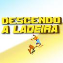 Descendo a Ladeira APK