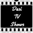 ”Desi tv show feeds