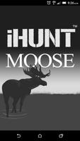 iHUNT Calls Moose Affiche