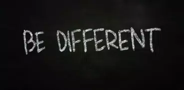 كن مختلفاً - Be Different