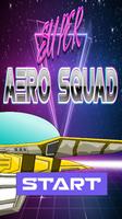 Super Aero Squad Affiche
