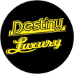 Destiny Luxury