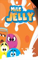 Milk Juice Jelly's Affiche