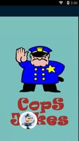 Cops Jokes الملصق