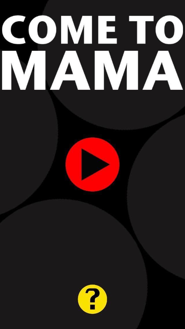 Mam на русском. Come to mama. Come to mama русская версия. Come to mama игра. Картинки come to mama.