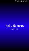 Rai Jdid 2017 الراي جديد mp3 Cartaz