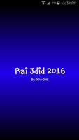 Rai Jdid 2017 الراي جديد mp3 plakat