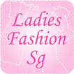 Ladies Fashion Sg