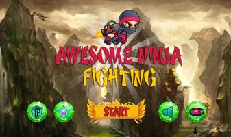 Awesome Ninja Fighting الملصق