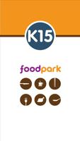 K15 Foodpark Plakat