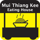 Mui Thiang Kee Eating House APK