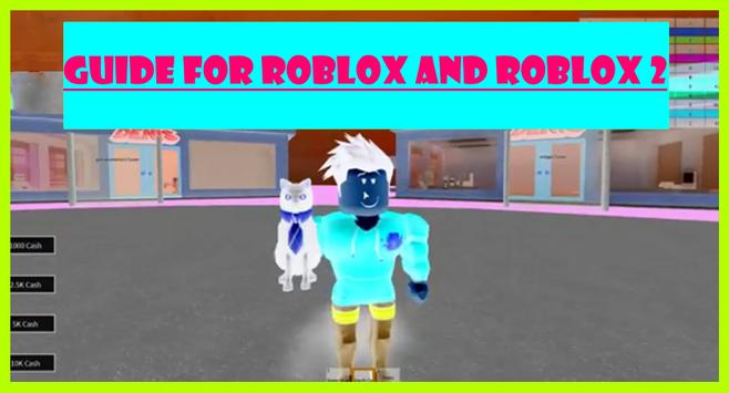 Guide For Roblox And Roblox 2 For Android Apk Download - como ganar robux en rbx cash 2 facil y rapido by pe gamer