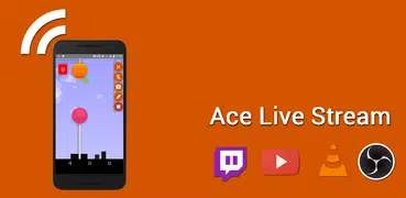 Ace Live Streaming & PC Mirroring