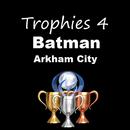 Trophies 4 Batman Arkham City APK